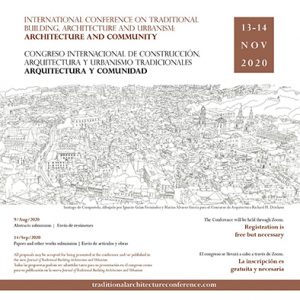 Congreso Internacional de Construcción, Arquitectura y Urbanismo Tradicionales: Arquitectura y Comunidad.